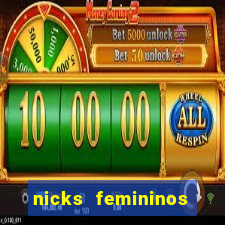 nicks femininos para jogos